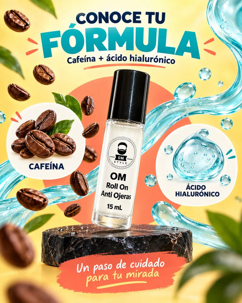 Roll On Anti Ojeras OM Style de 15 mL con cafeína y ácido hialurónico